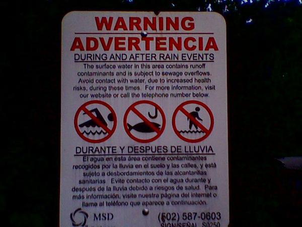 NO SWIMMING, NO FISHING, NO WALKING ON WATER